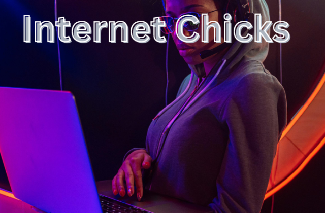 Internet Chicks