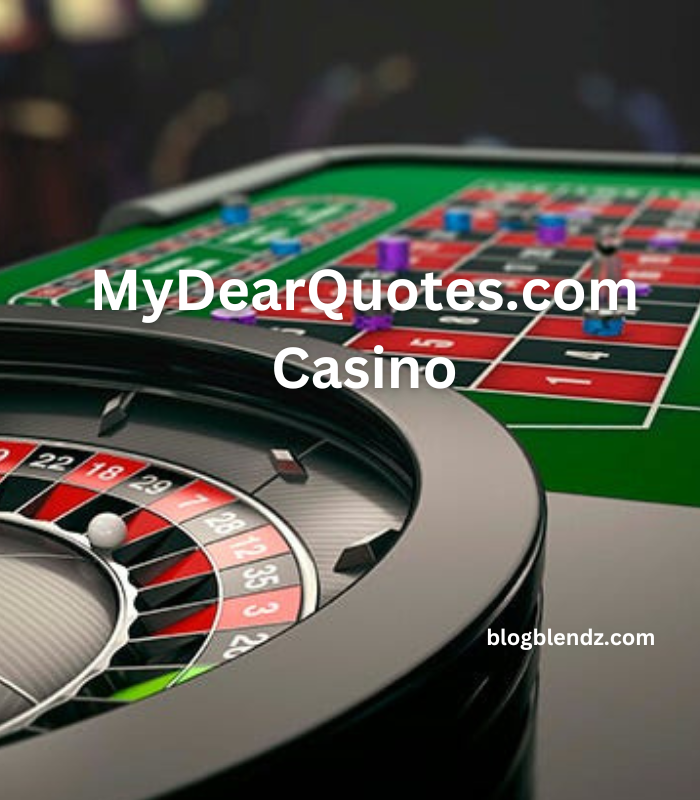 MyDearQuotes.com Casino